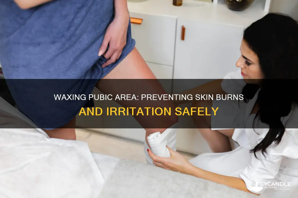 can skin get burned from waxing pubic area