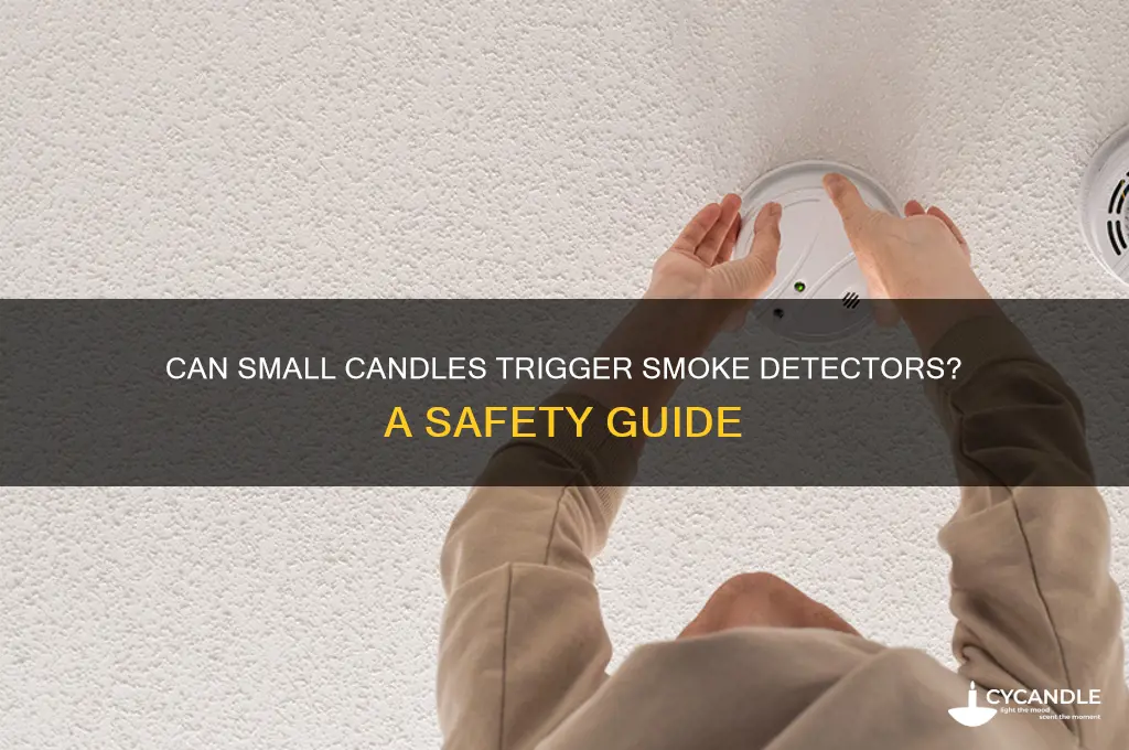 can small candles set off smoke detectors