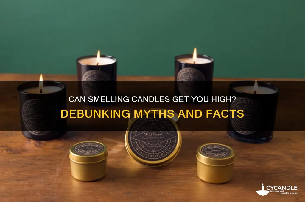 can smelling candles get you high
