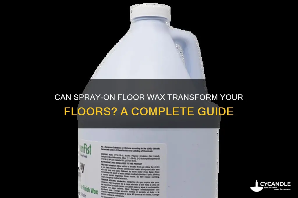 can spray on floor wax