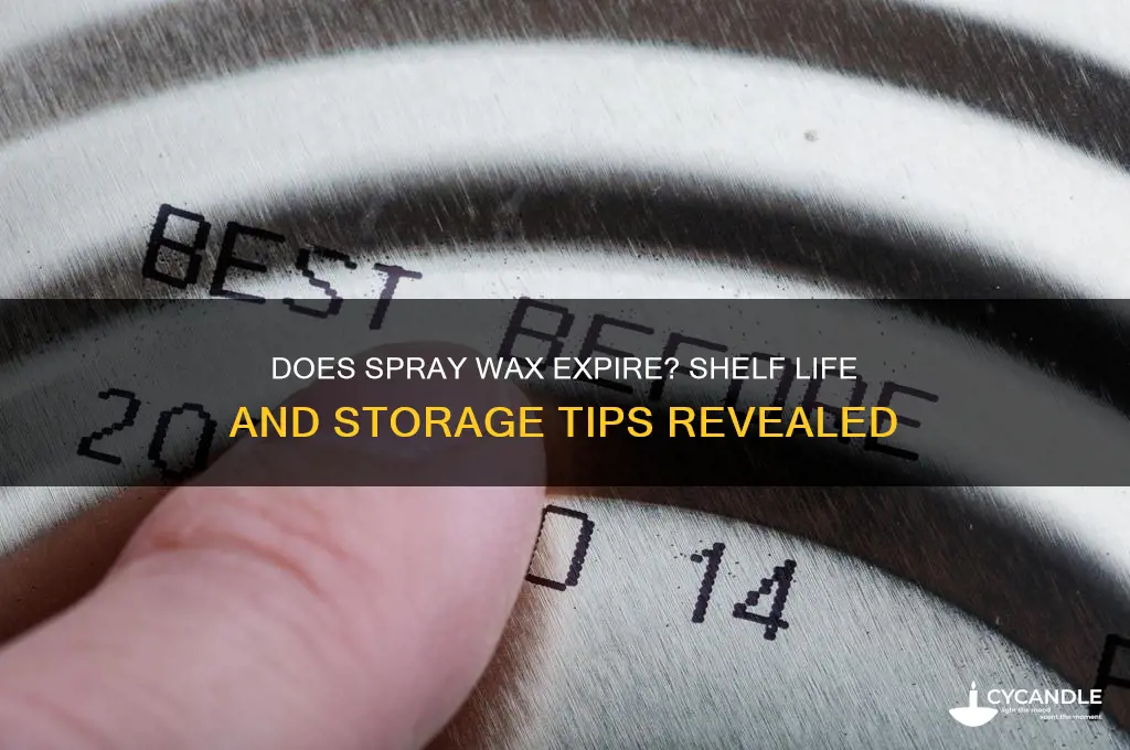 can spray wax go bad