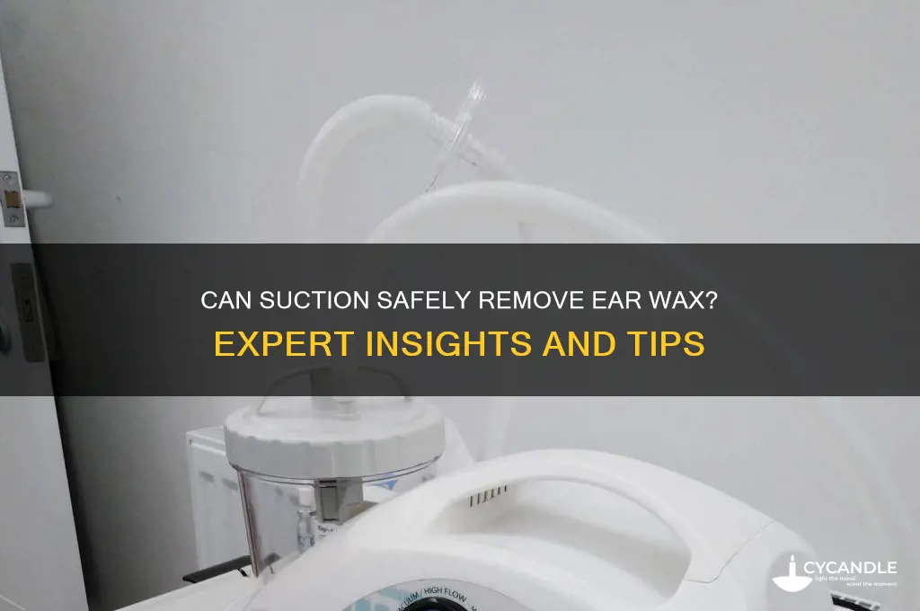can suction remove ear wax