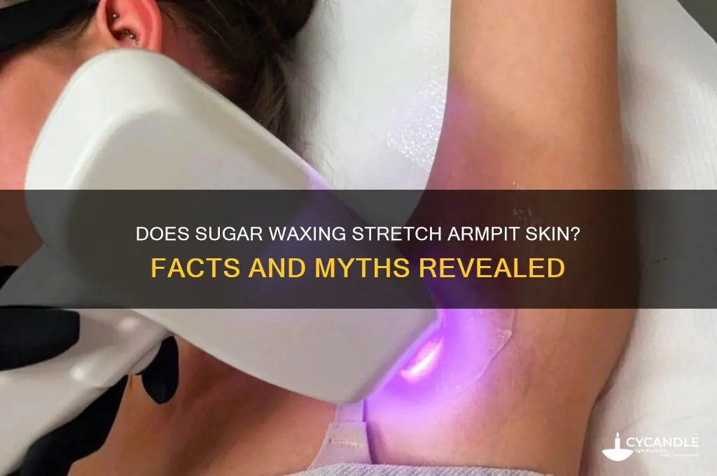can sugar waxing streach armpit skin