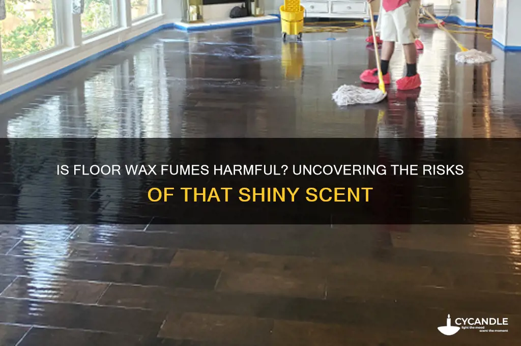 can the smell of floor waxing do harm