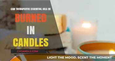 Burning Therapeutic Essential Oils in Candles: Safe or Risky Practice?