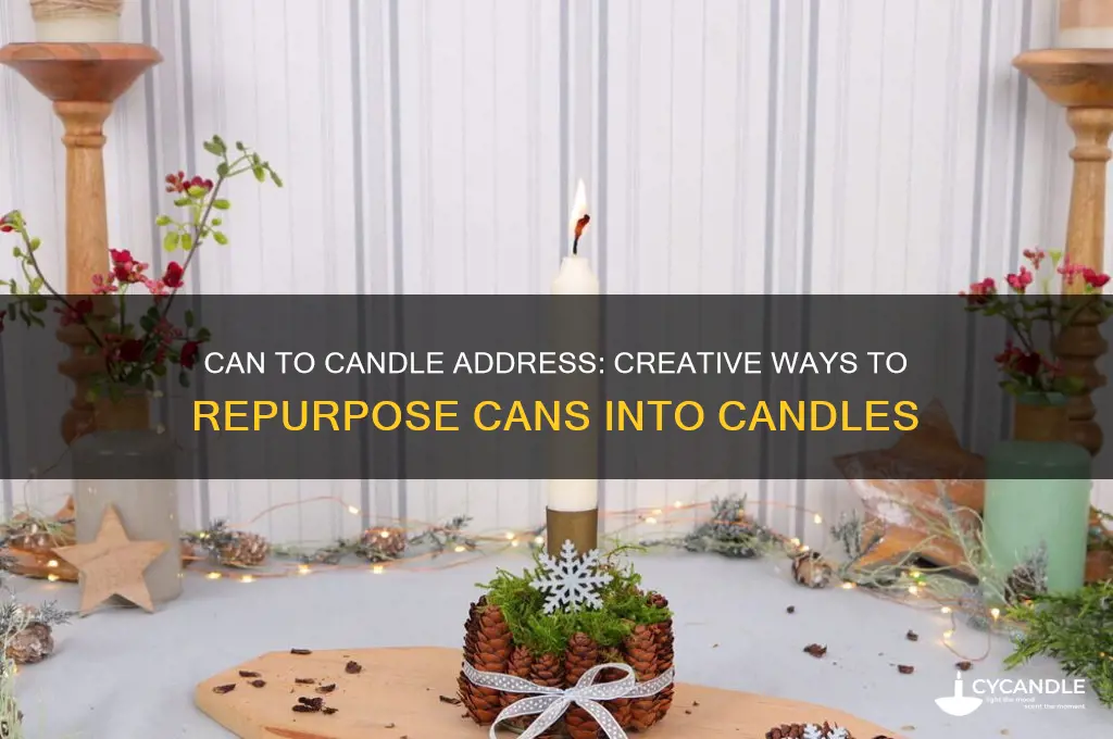 can to candle address