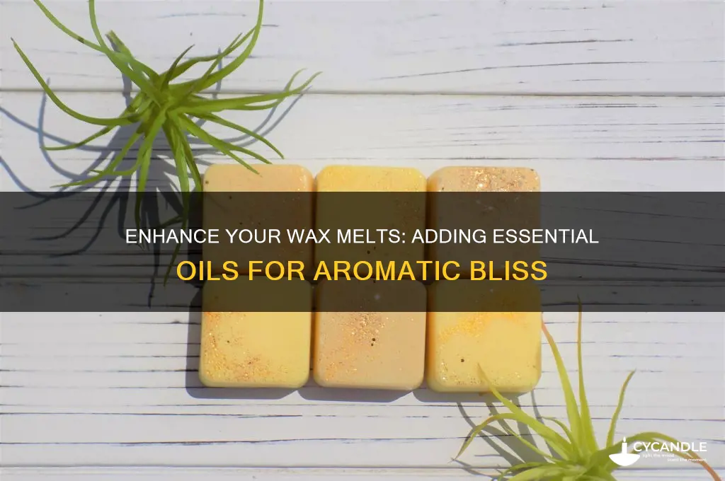 can u add essential oils to wax melts