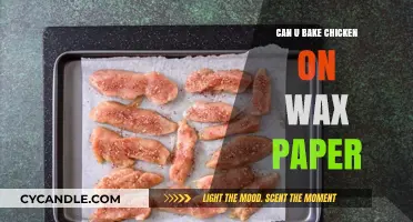 Baking Chicken on Wax Paper: Safe, Effective, or Risky?