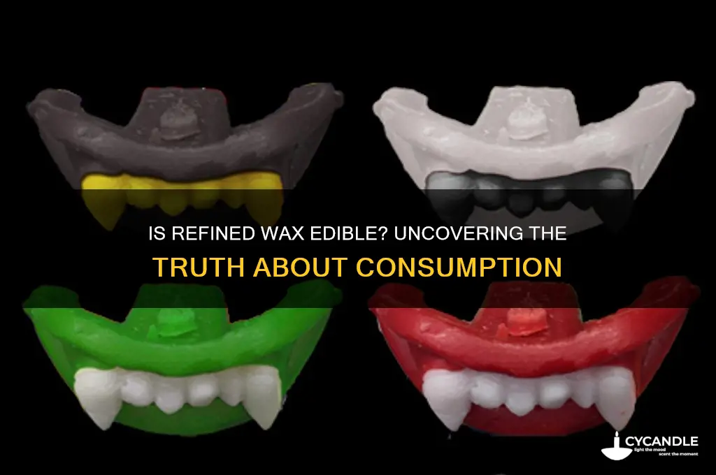 can u eat refined wax
