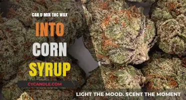Mixing THC Wax into Corn Syrup: Risks, Methods, and Safety Tips