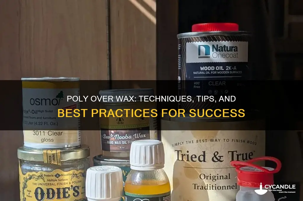 can u poly over a wax