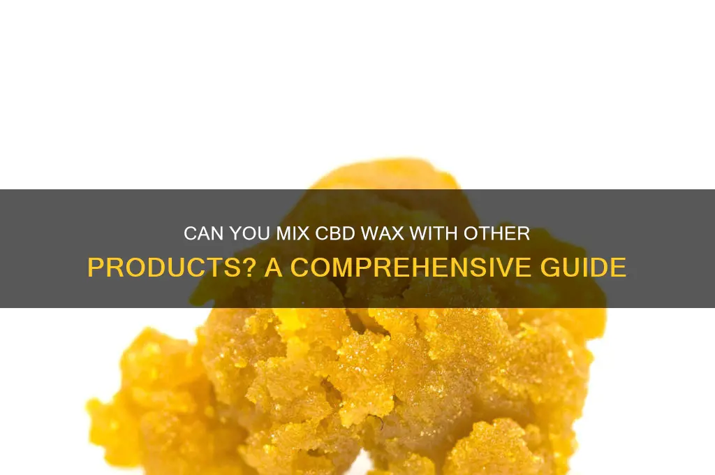 can u put cbd wax with a