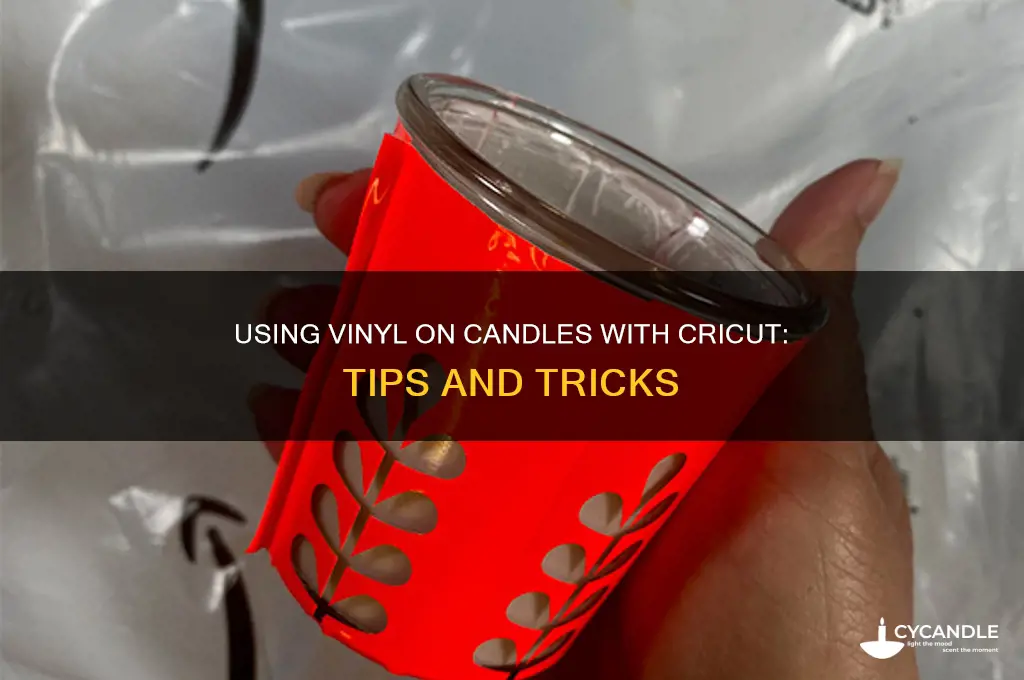 can u use vinyl on candles cricut