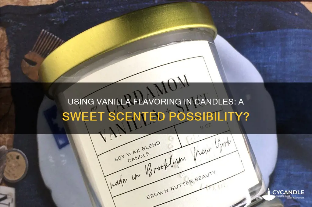 can vanilla flavoring be used in candles
