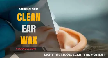Warm Water for Ear Wax Removal: Safe and Effective Cleaning Tips