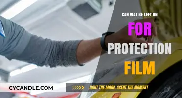 Can Wax Be Left On for Protection Film? Pros and Cons