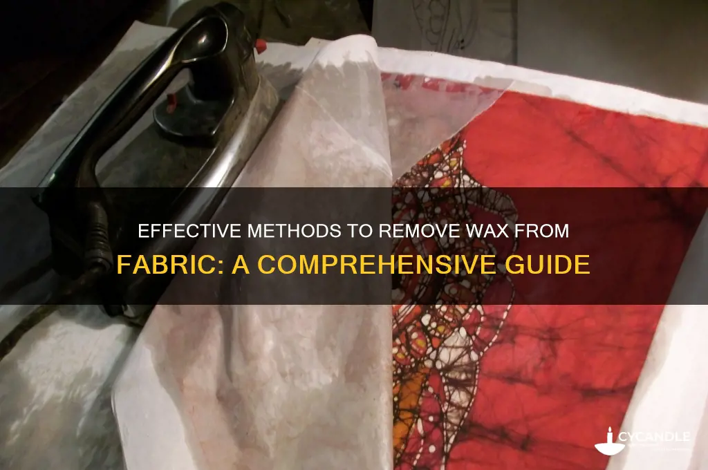 can wax be removed from fabric