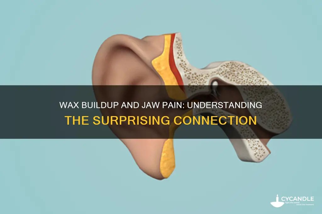 can wax build up cause jaw pain