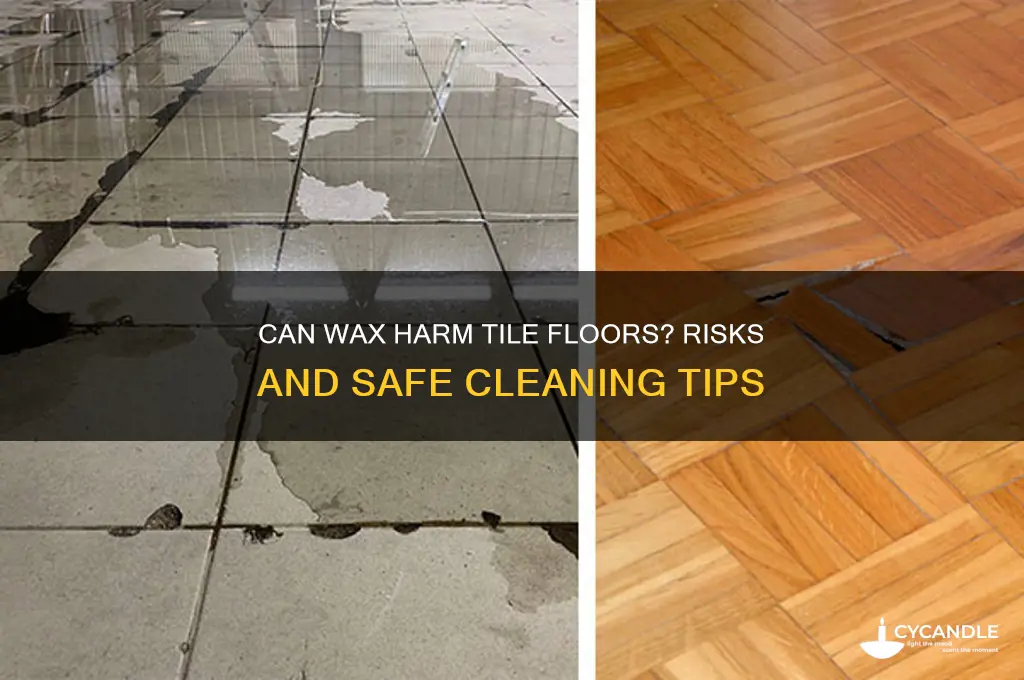 can wax damage tile floors
