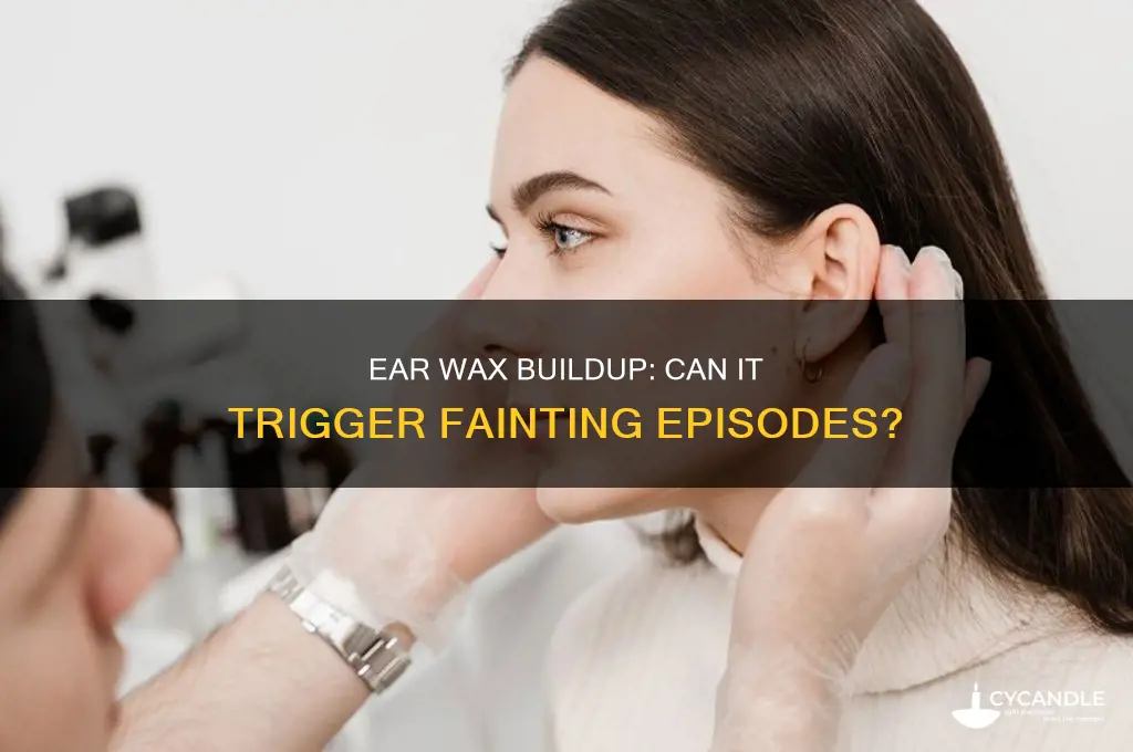 can wax in the ear case fainting