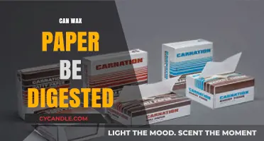 Can Wax Paper Be Digested? Exploring Its Safety and Digestibility