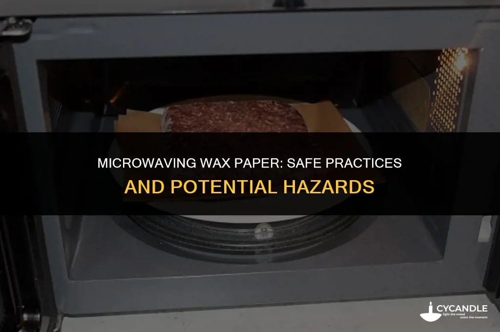 can wax paper be microwaved