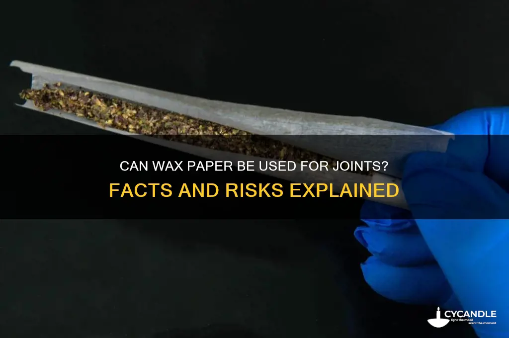 can wax paper be used for joints