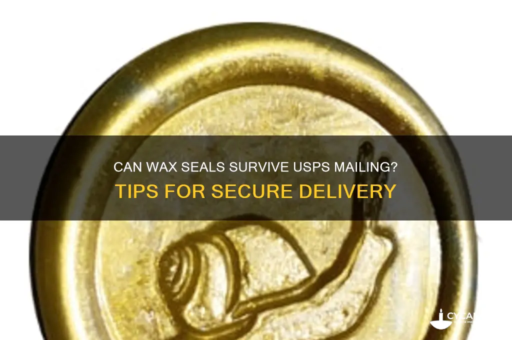 can wax seals go through usps