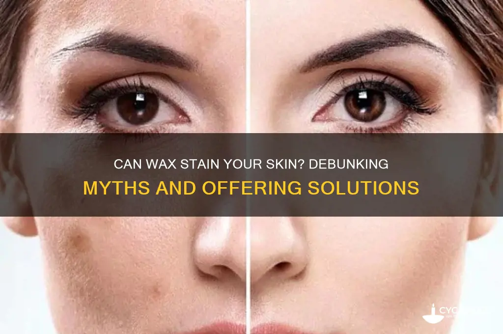 can wax stain your skin