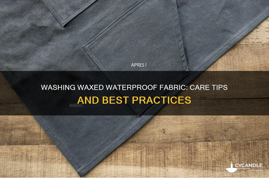 can waxed waterproof fabric be washed