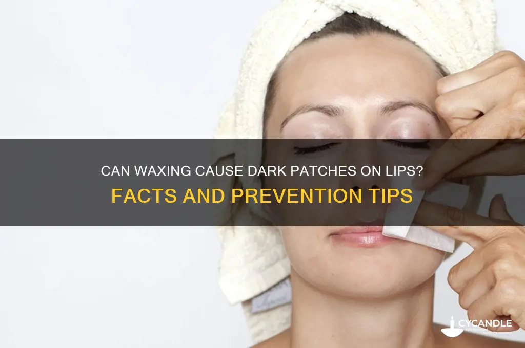 can waxing cause black patch on lips