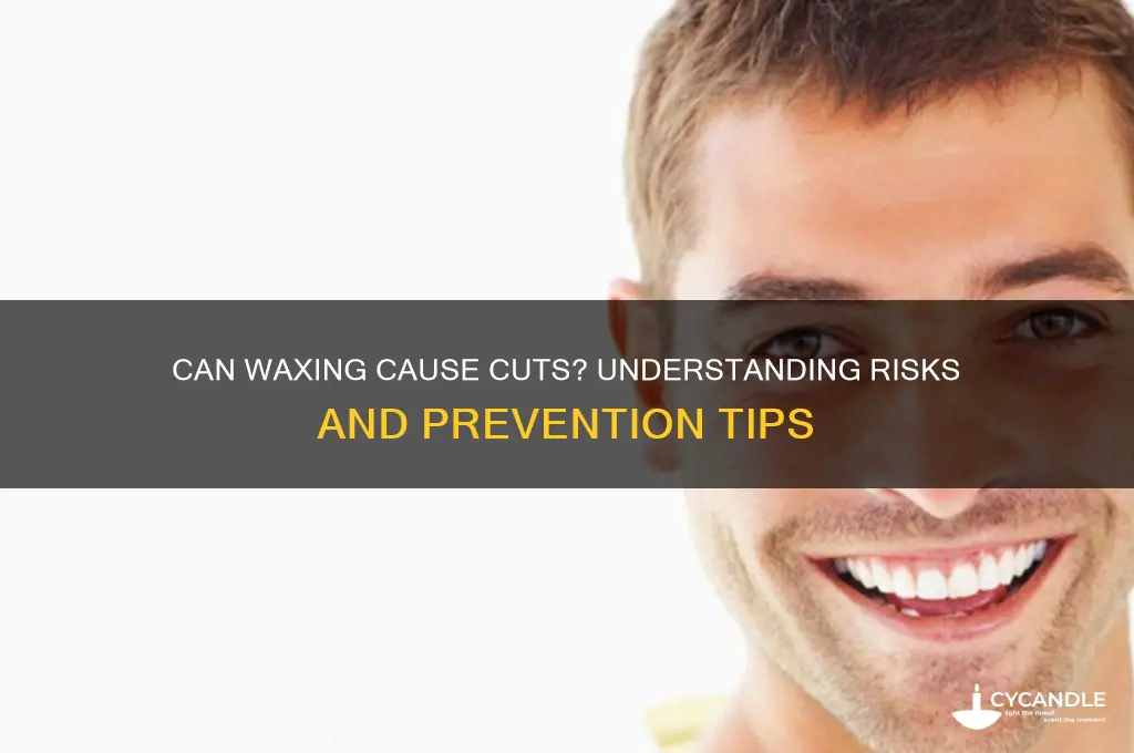 can waxing cause cuts