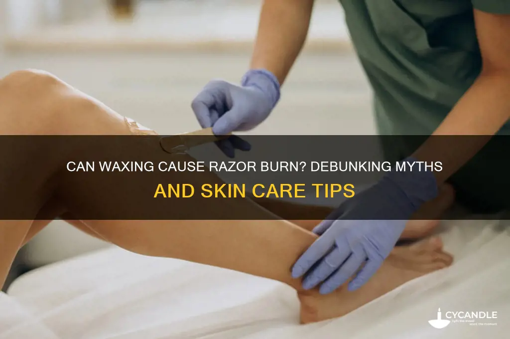 can waxing cause razor burn