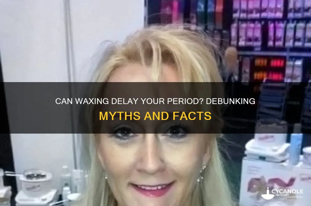can waxing delay period
