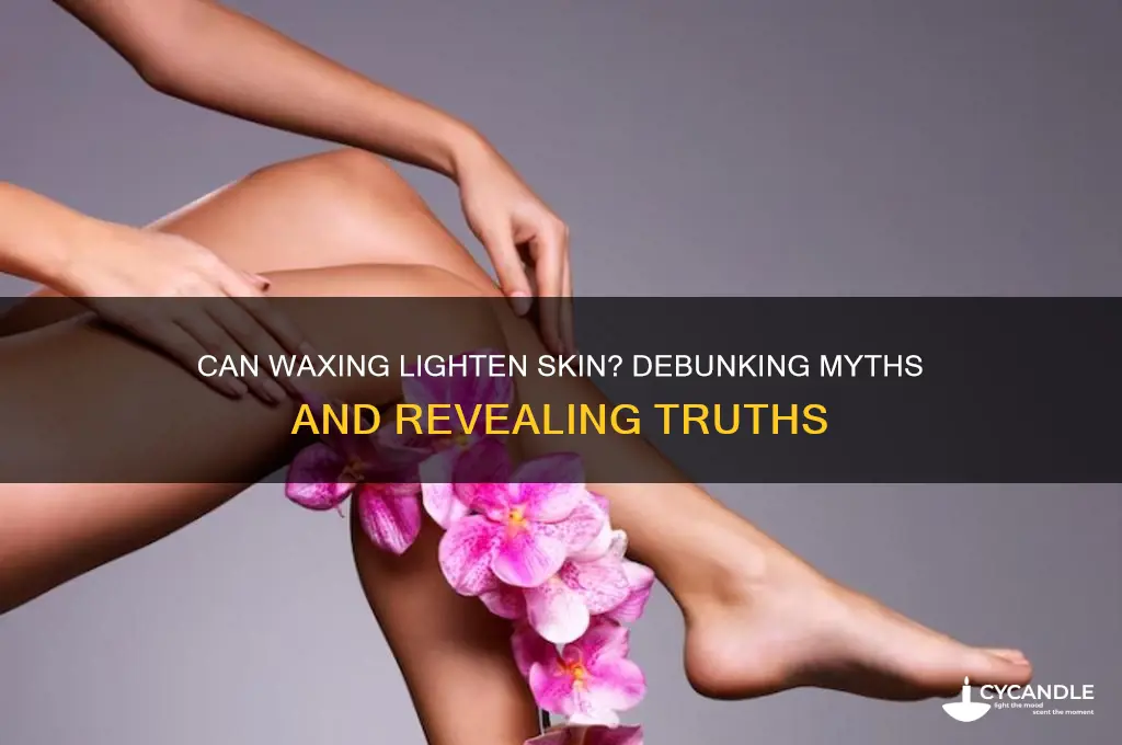 can waxing lighten skin
