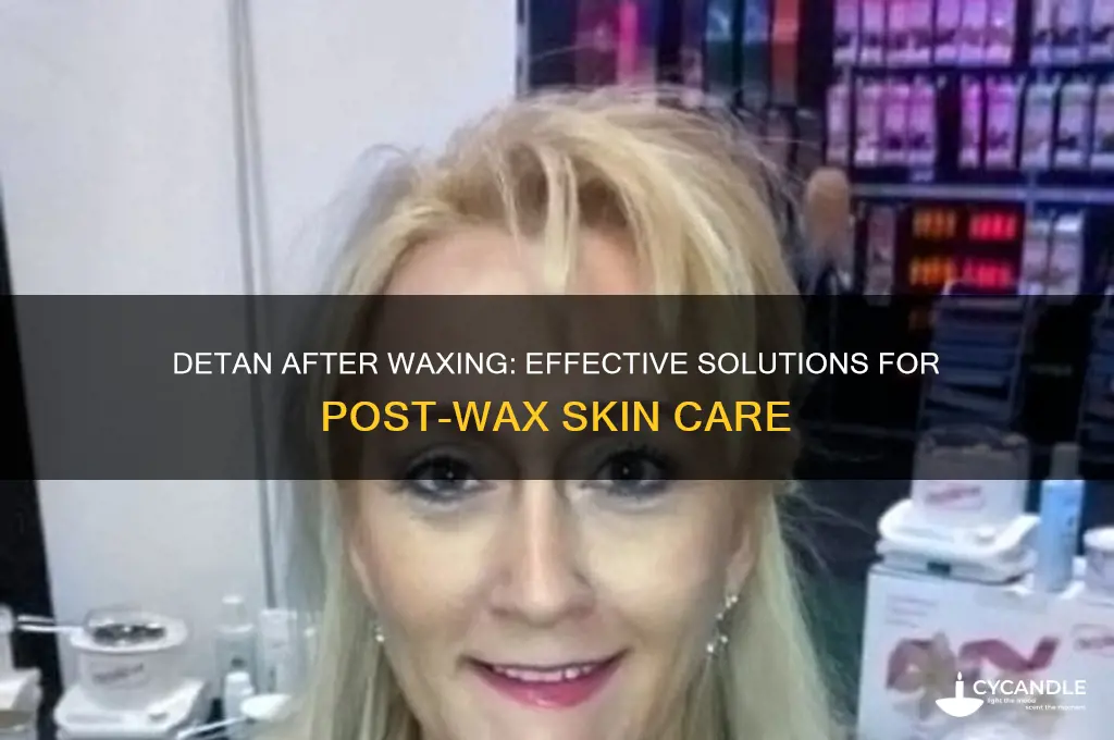 can we do detan after waxing