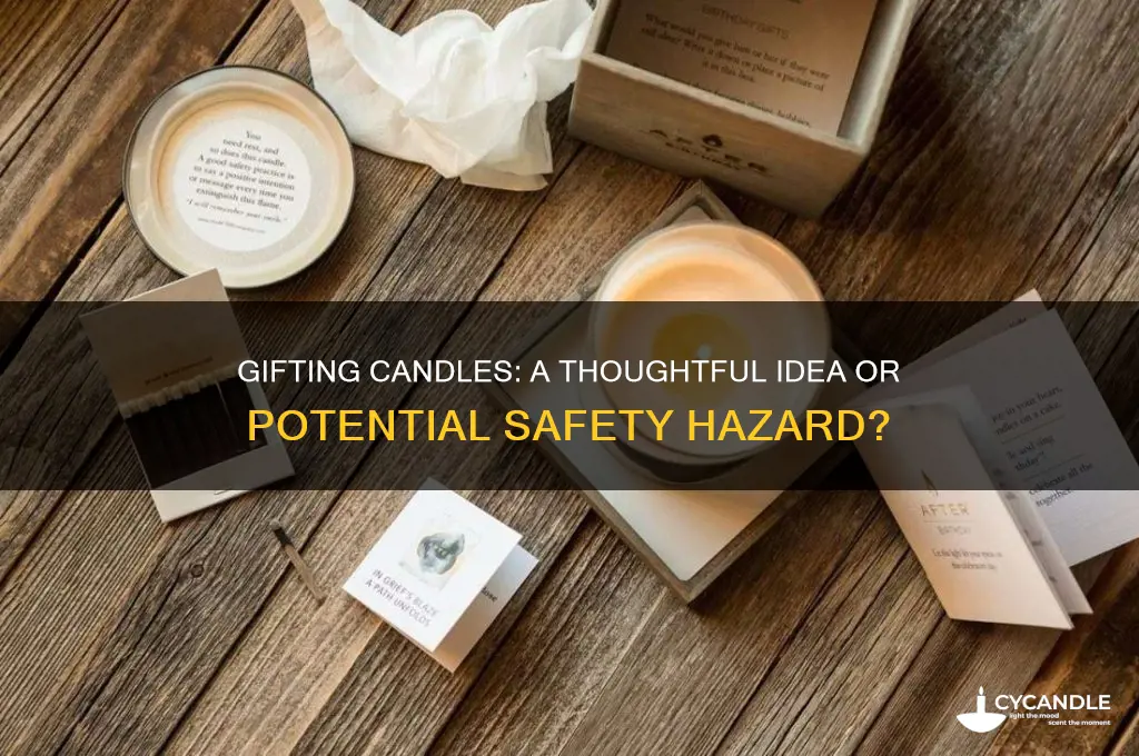 can we gift candles