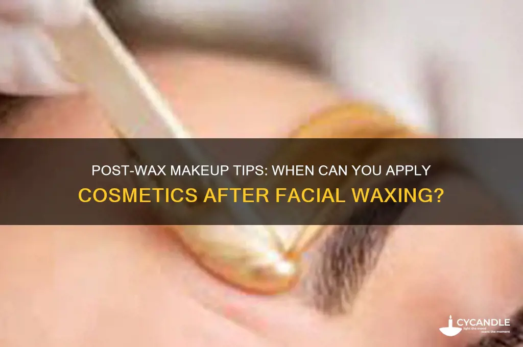 can we wear makeup after 24 hour facial waxing