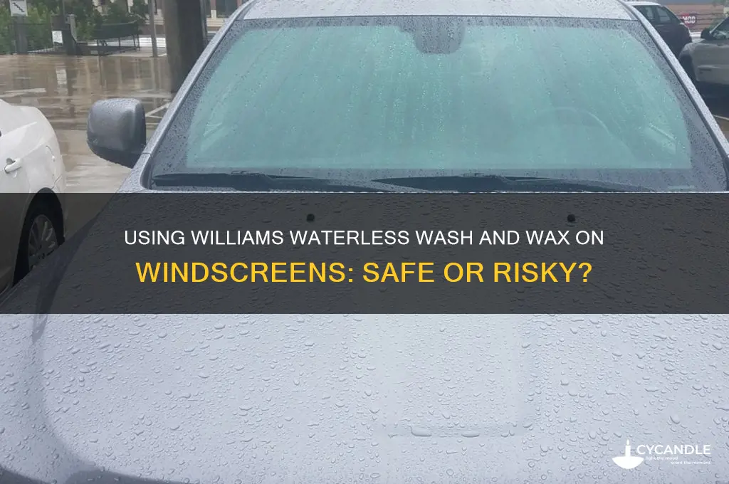 can williams waterless wash and wax be used on windscreens