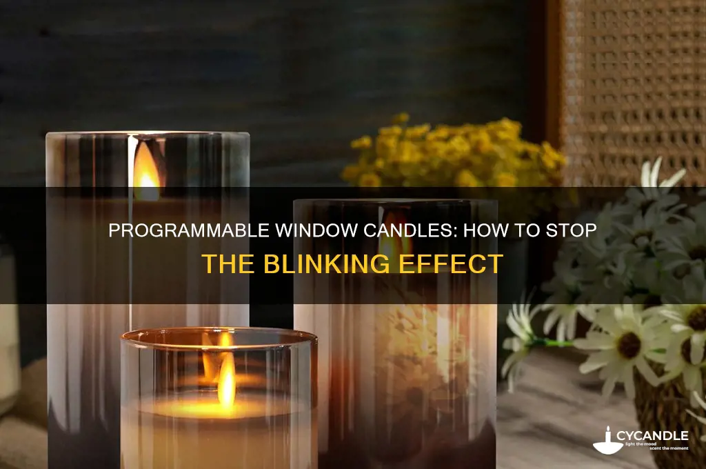 can window candles be programmed to stop blinking