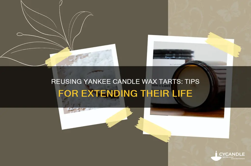 can yankee candle wax tarts be reused