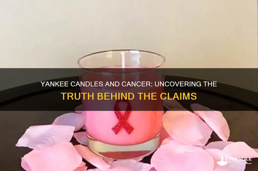 can yankee candles cause cancer