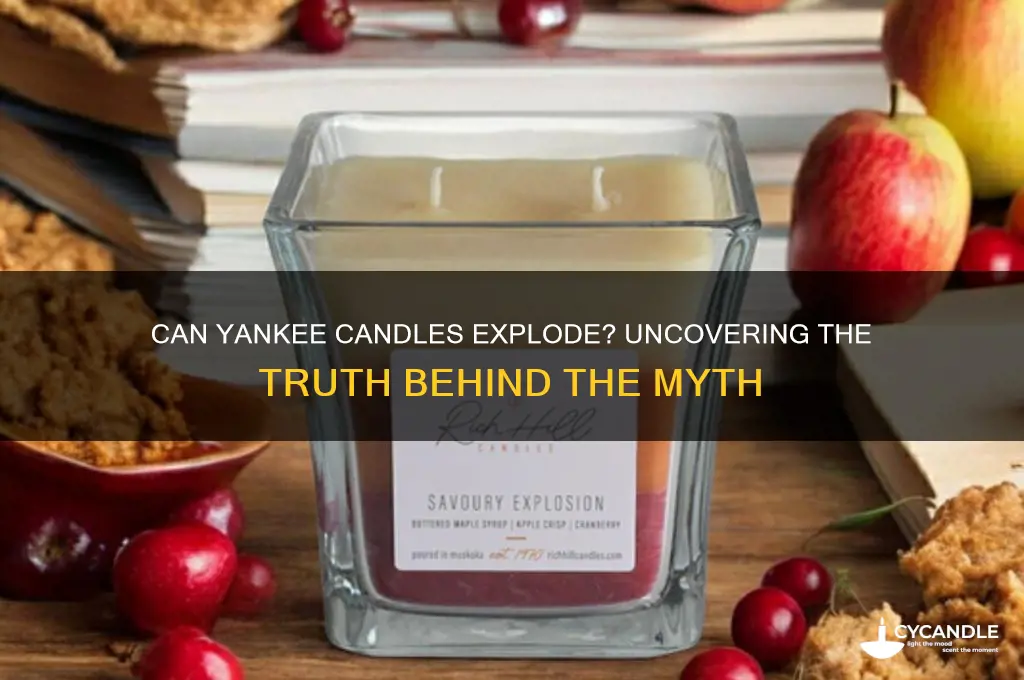 can yankee candles explode