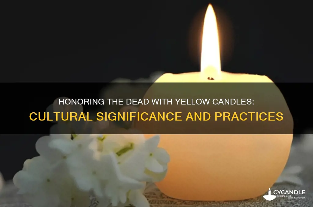can yellow candles be used to honor the dead