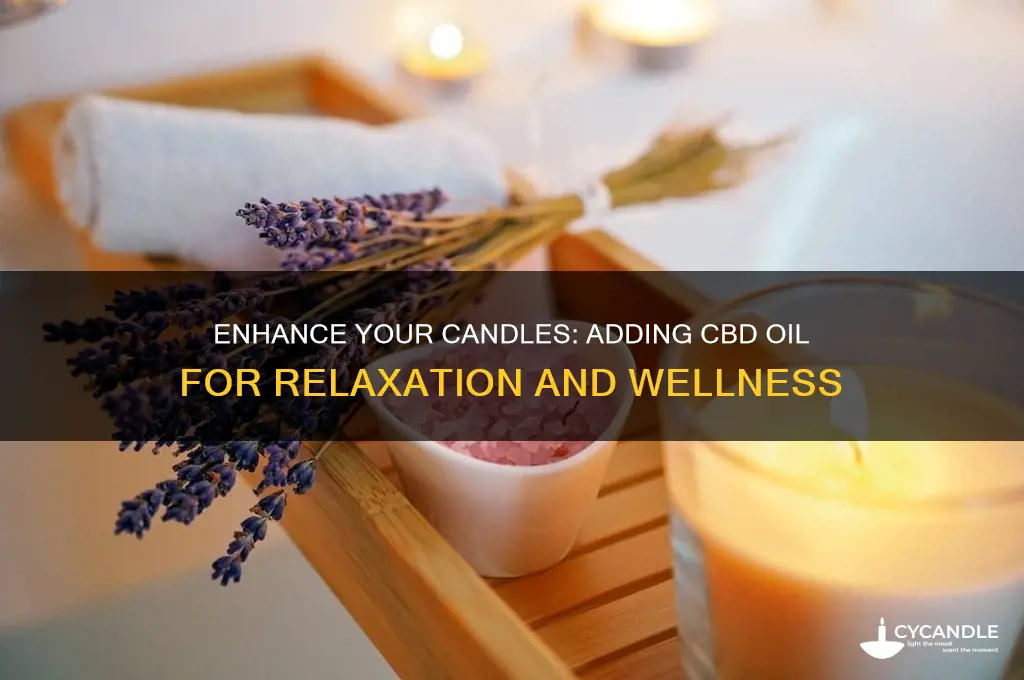 can you add cbd oil to candles