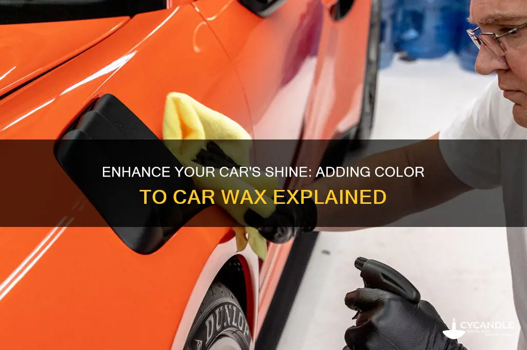 can you add color to your car wax
