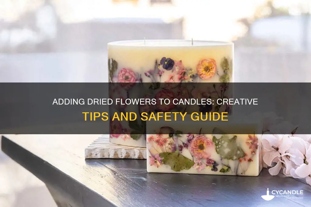 can you add dried flowers to candles
