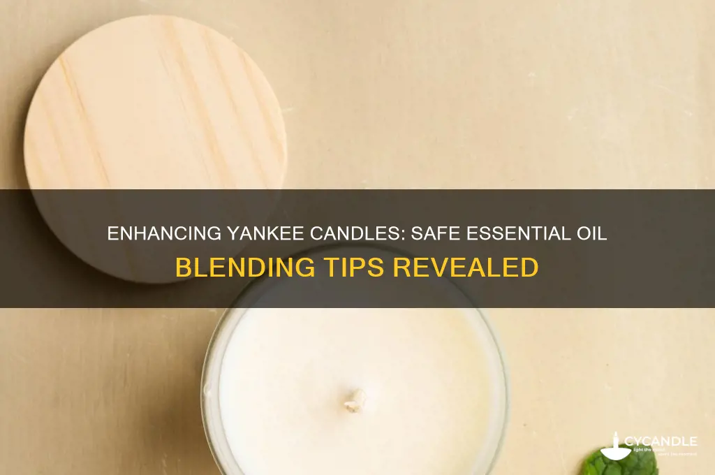 can you add essential oils to yankee candle