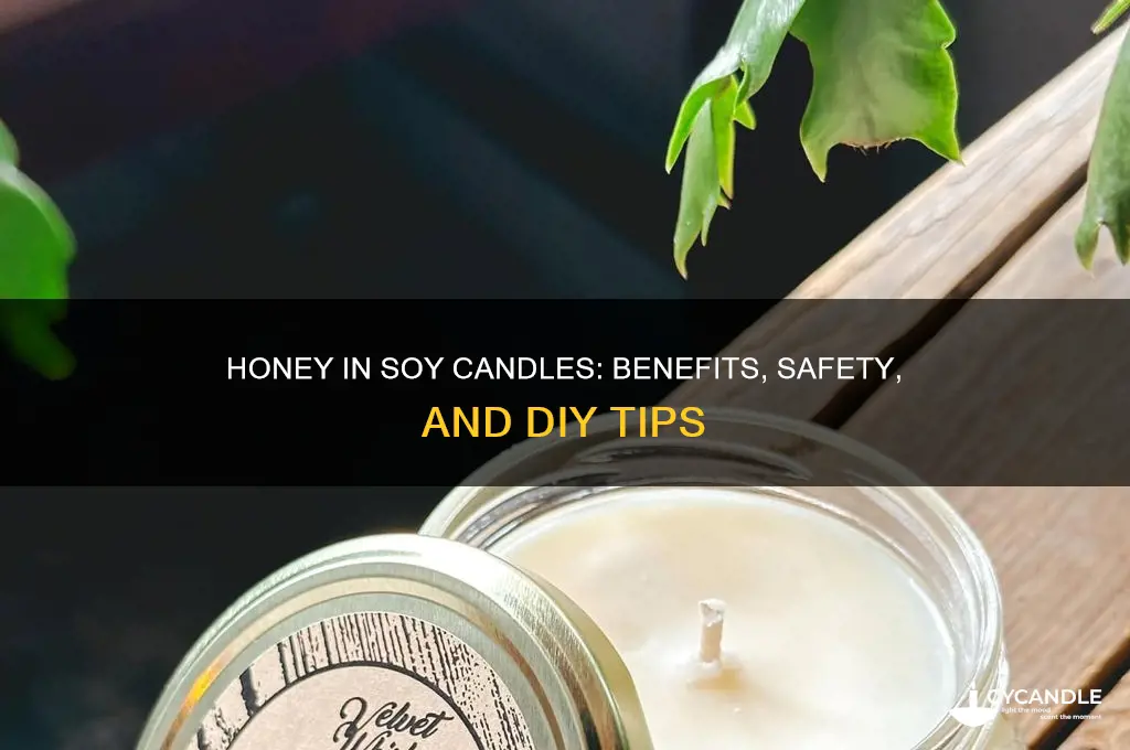 can you add honey to soy candles
