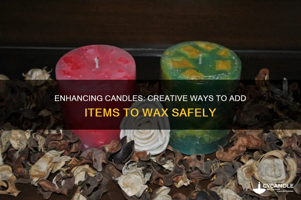 can you add items to a candle wax